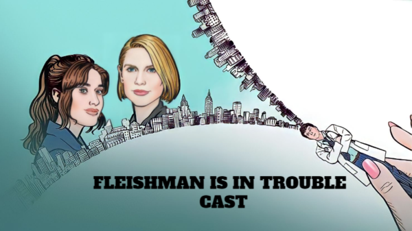 Fleishman is in Trouble Cast – Ages, Partners, Characters