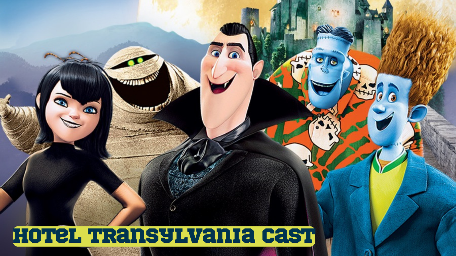 Hotel Transylvania Cast - Ages, Partners, Characters