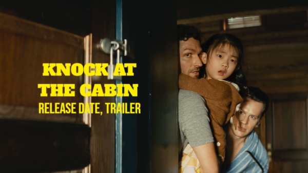 Knock at the Cabin Release Date, Trailer