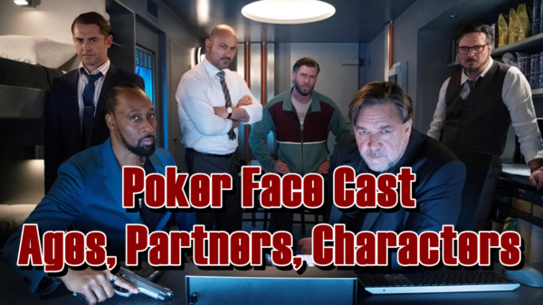 Poker Face Cast - Ages, Partners, Characters