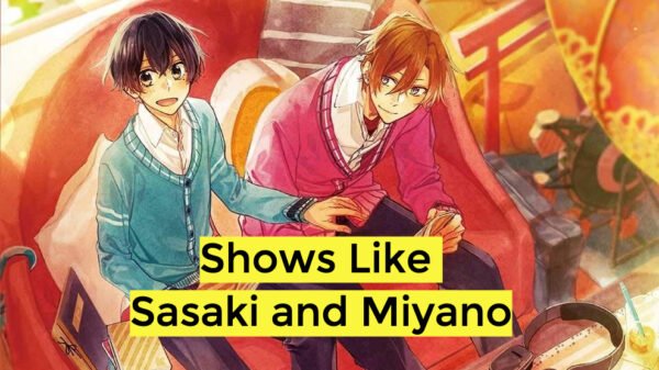 Shows Like Sasaki and Miyano