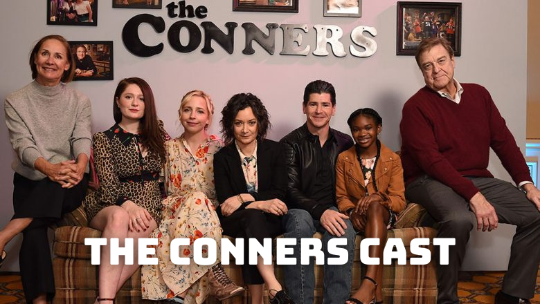 The Conners Cast - Ages, Partners, Characters