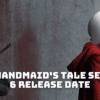 The Handmaid’s Tale Season 6 Release Date, Trailer