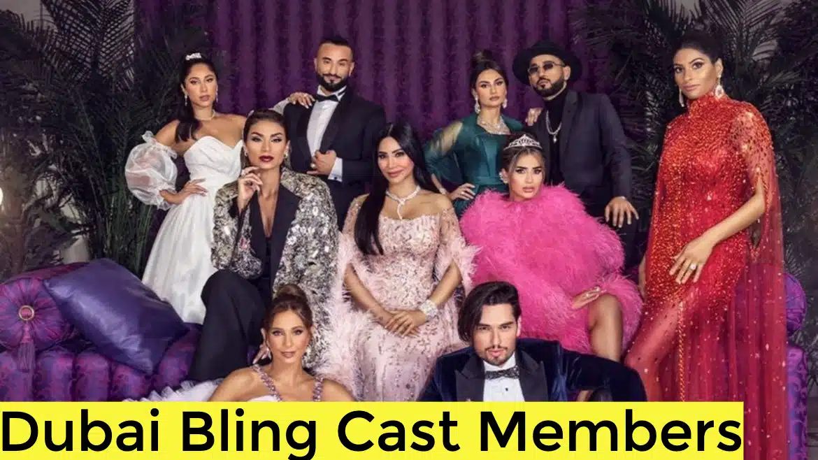 Dubai Bling Cast Members - Ages, Partners, Characters