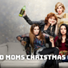 A Bad Moms Christmas Cast - Ages, Partners, Characters