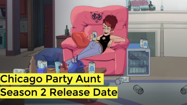 Chicago Party Aunt Season 2 Release Date, Trailer