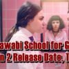 AlRawabi School for Girls Season 2 Release Date, Trailer