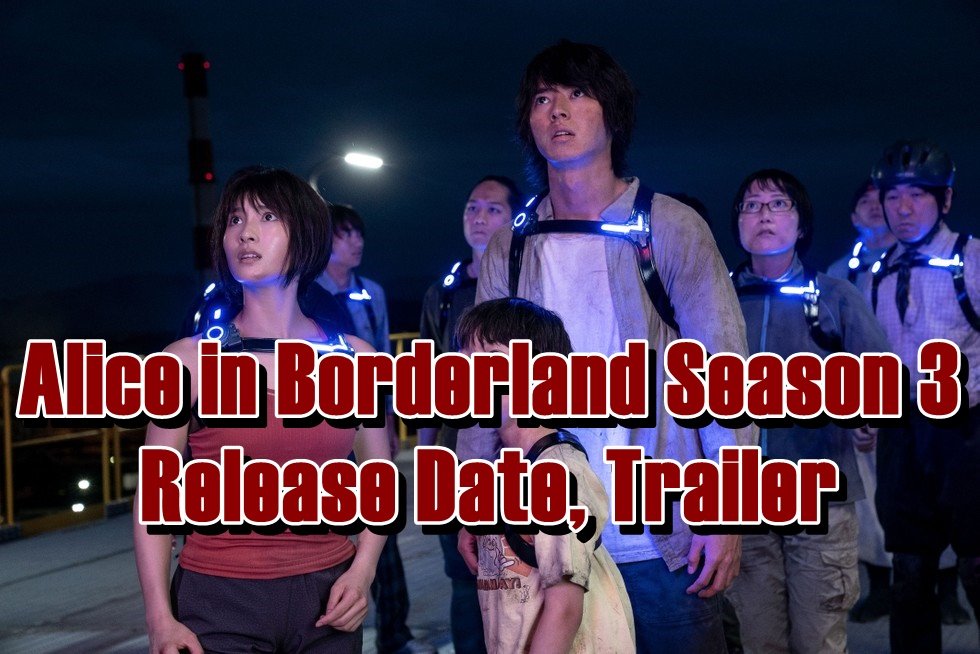 Alice in Borderland Season 3 Release Date