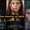 What Were the Best Movies of 2022? - Thriller Edition!