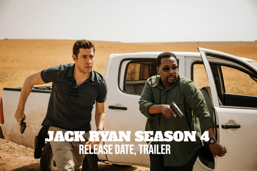 Jack Ryan Season 4 Release Date, Trailer