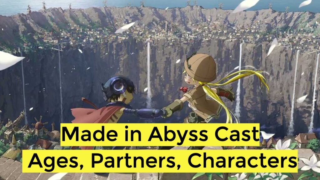 Made in Abyss Cast - Ages, Partners, Characters