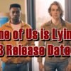 One of Us is Lying Season 3 Release Date, Trailer