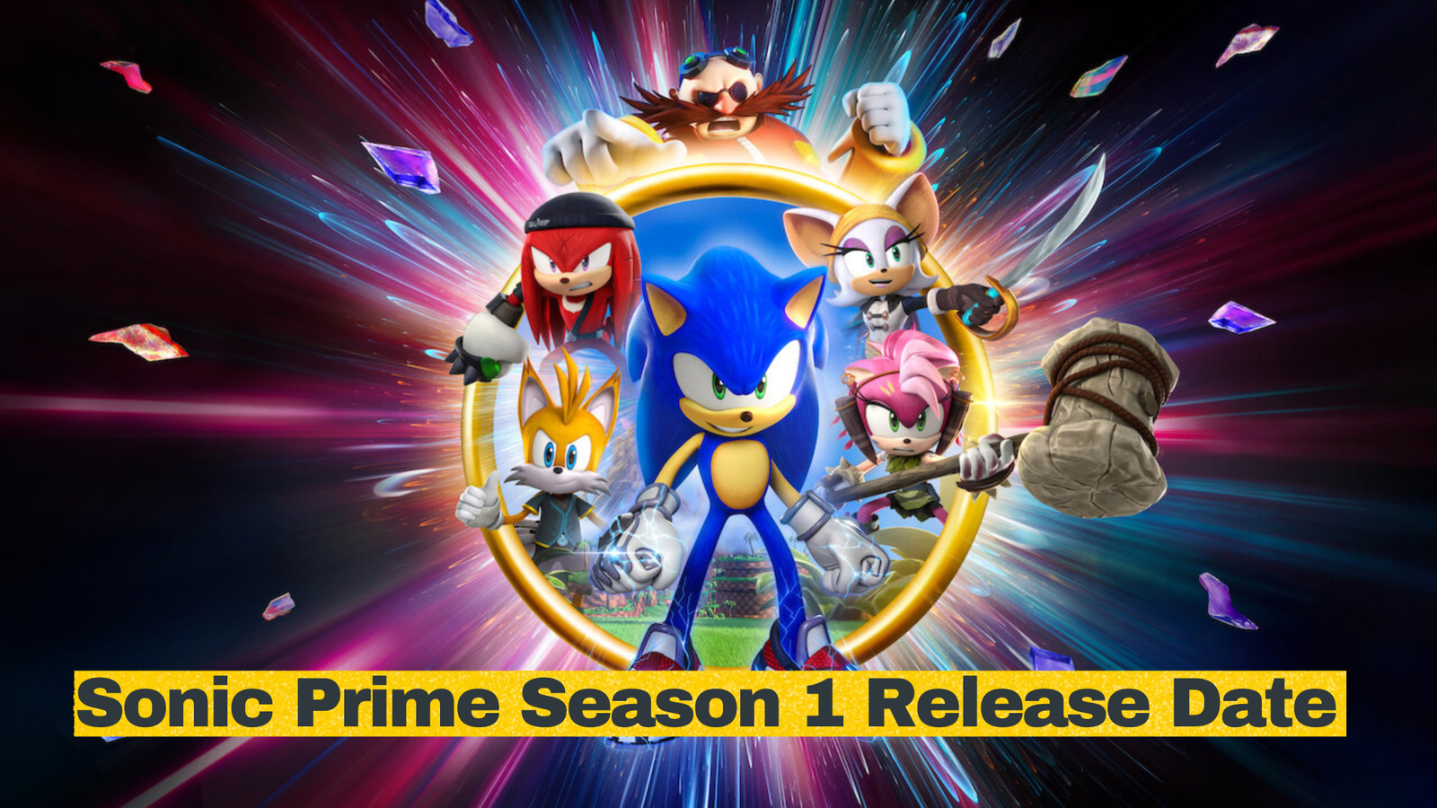 Sonic Prime Season 1 Release Date