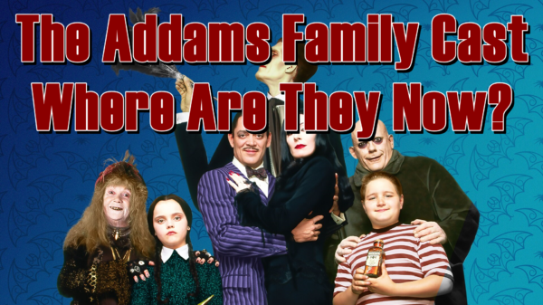 The Addams Family Cast - Where Are They Now