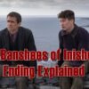 The Banshees of Inisherin Ending Explained