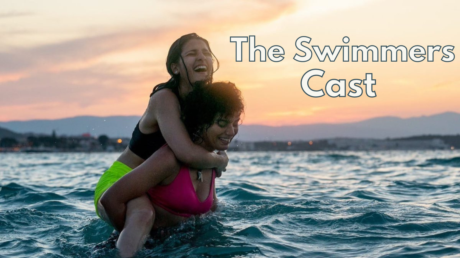 The Swimmers 2022 Cast - Ages, Partners, Characters