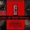 What Were the Best Movies of 2022? - Horror Edition!