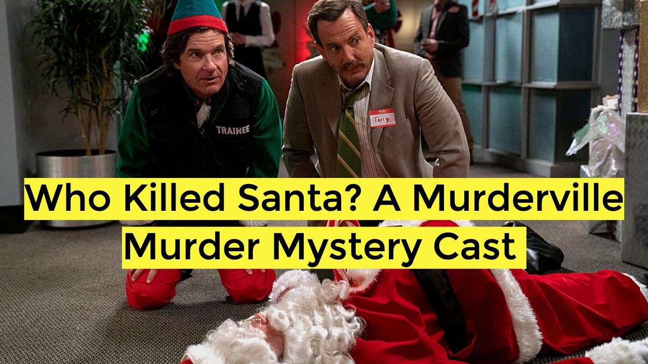 Who Killed Santa? A Murderville Murder Mystery Cast - Ages, Partners, Characters